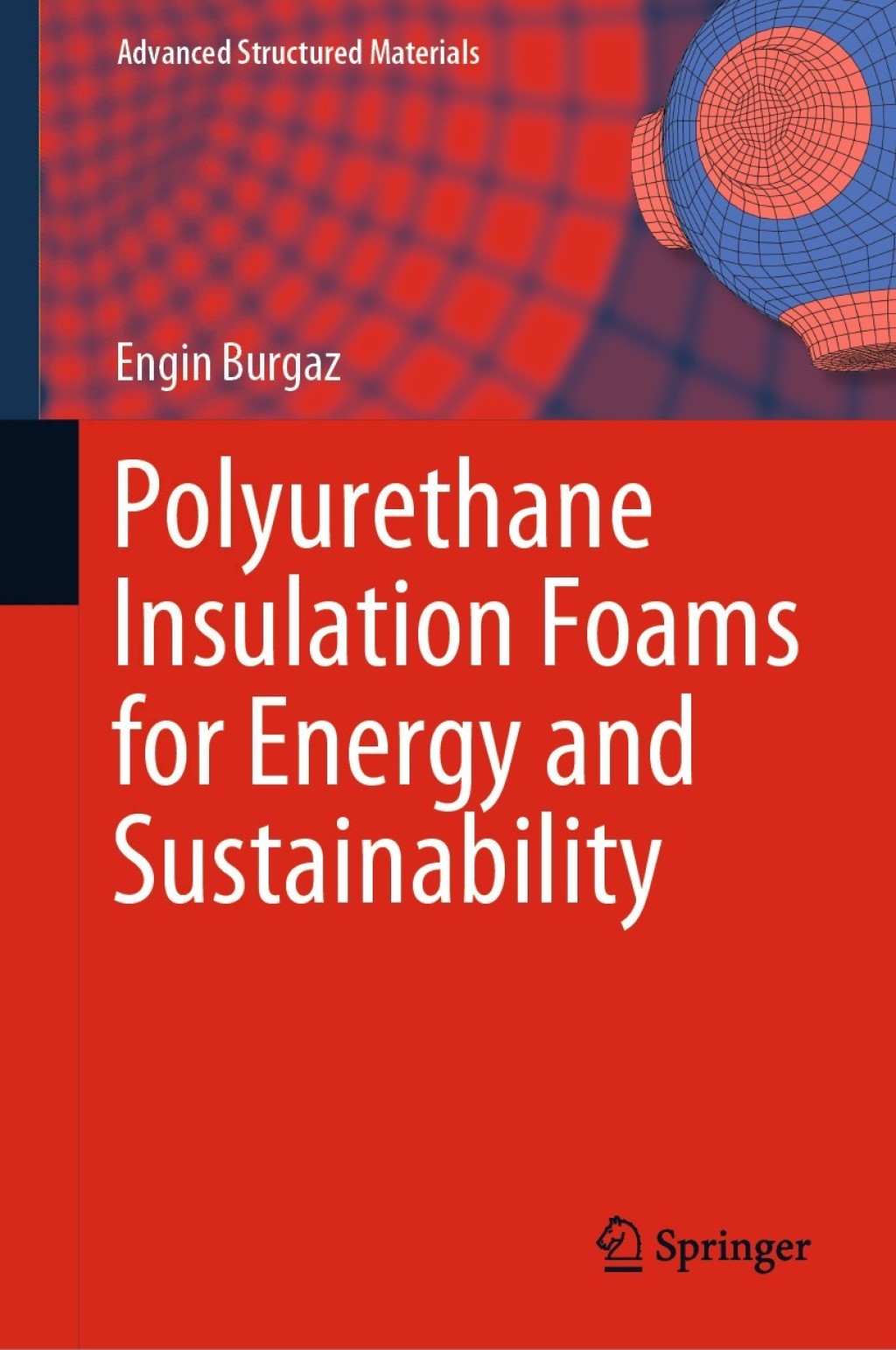 Polyurethane Insulation Foams for Energy and Sustainability  â€“ PDF/EPUB Version Downloadable