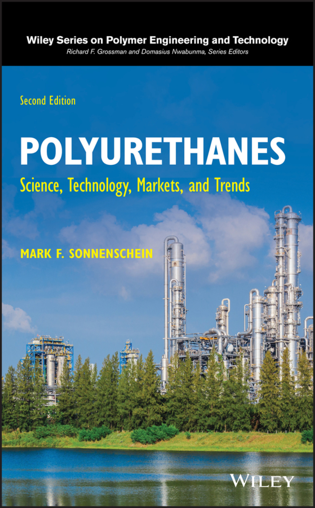Polyurethanes Science, Technology, Markets, and Trends 2nd Edition â€“ PDF/EPUB Version Downloadable