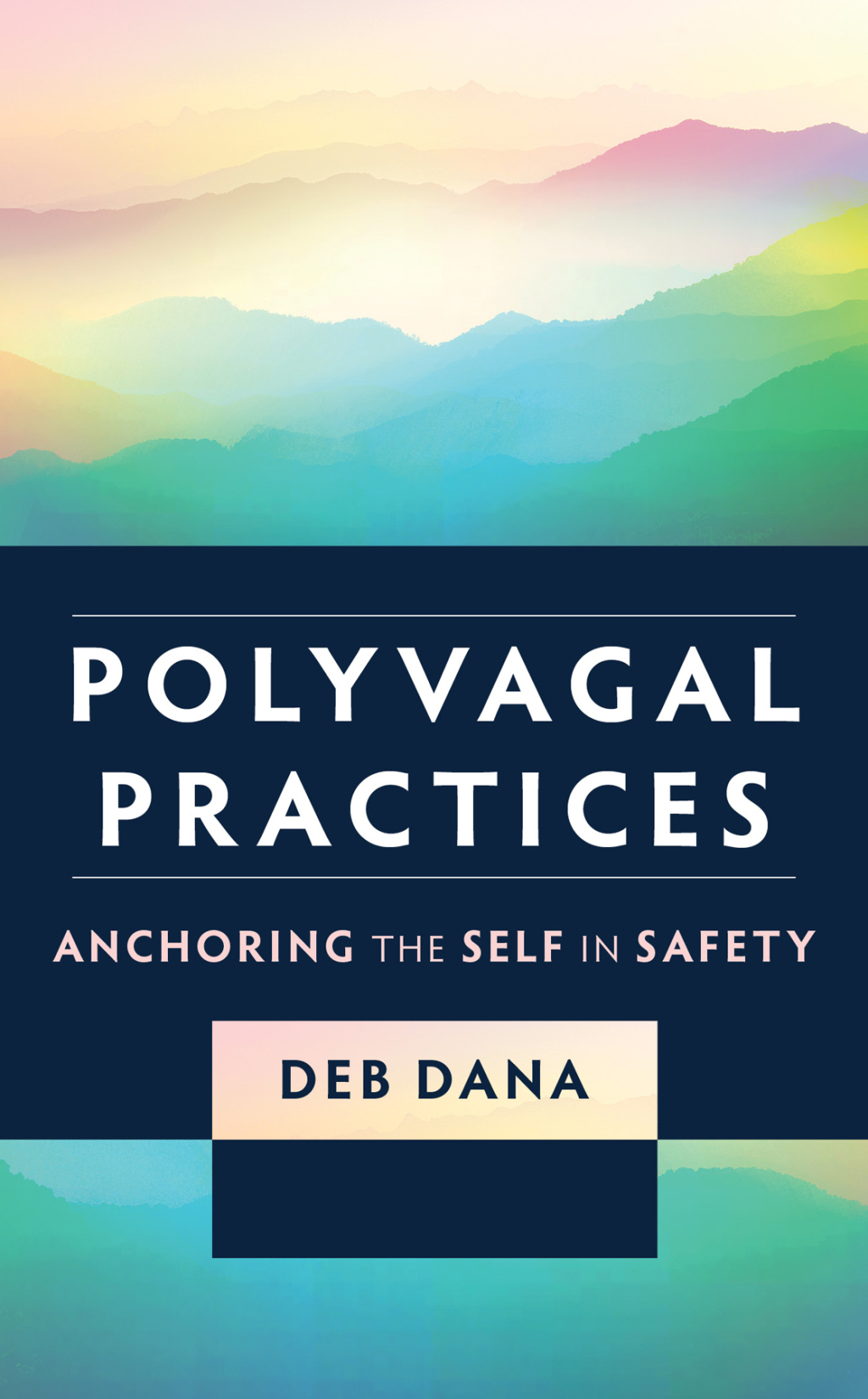 Polyvagal Practices: Anchoring the Self in Safety - (PDF/EPUB Version)