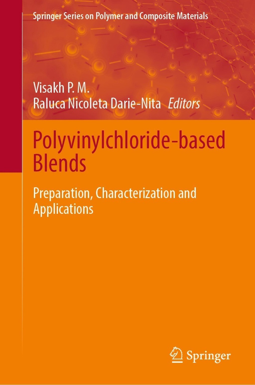Polyvinylchloride-based Blends Preparation, Characterization and Applications  â€“ PDF/EPUB Version Downloadable