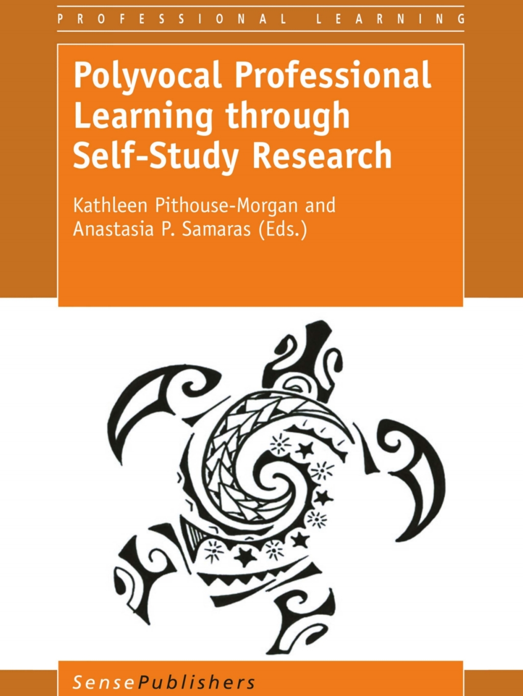 Polyvocal Professional Learning through Self-Study Research  â€“ PDF/EPUB Version Downloadable