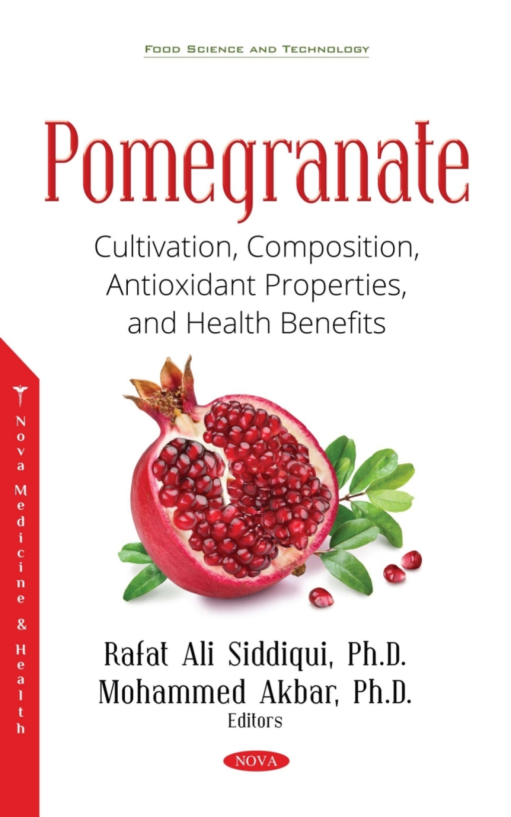 Pomegranate: Cultivation, Composition, Antioxidant Properties, and Health Benefits  â€“ PDF/EPUB Version Downloadable