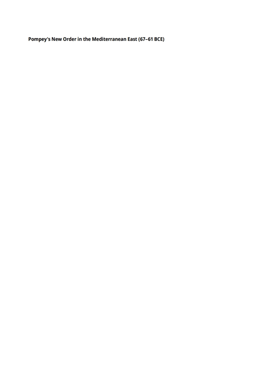 Pompeyâ€™s New Order in the Mediterranean East (67â€“61 BCE) Part I: Sources and Historical Questions 1st Edition â€“ PDF/EPUB Version Downloadable