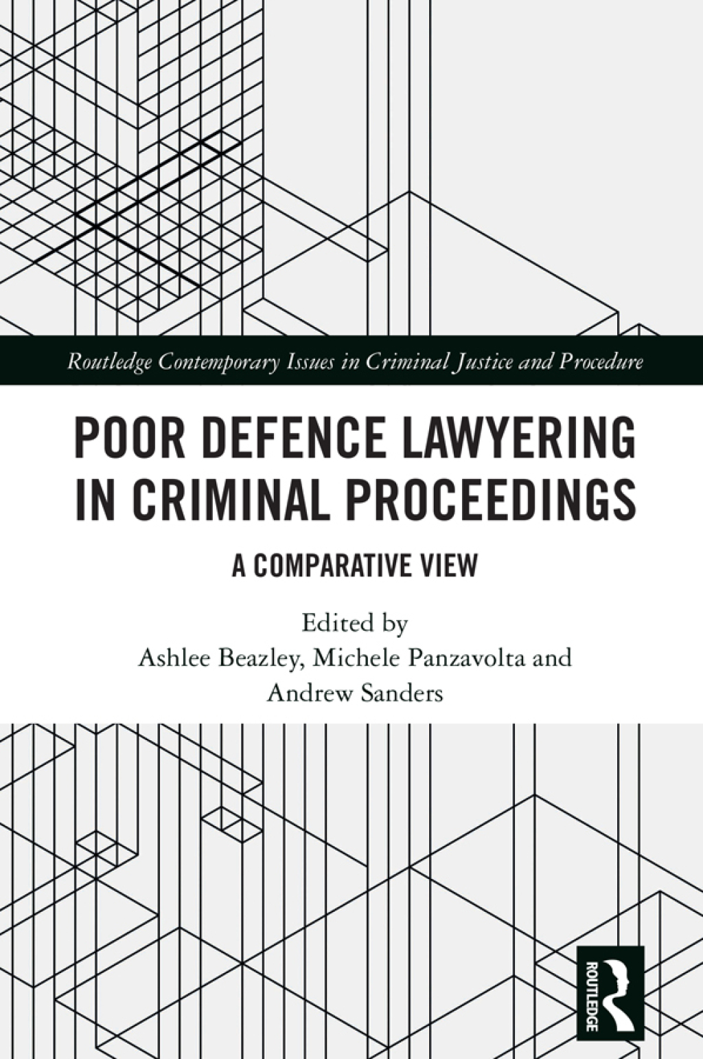 Poor Defence Lawyering in Criminal Proceedings A Comparative View 1st Edition â€“ PDF/EPUB Version Downloadable