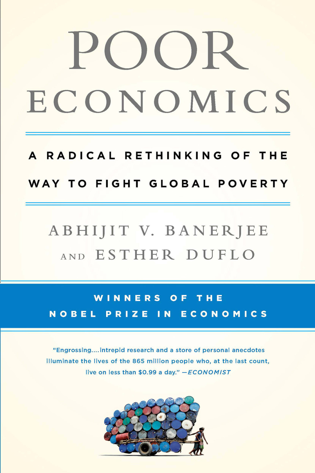 Poor Economics A Radical Rethinking of the Way to Fight Global Poverty - (PDF/EPUB Version)