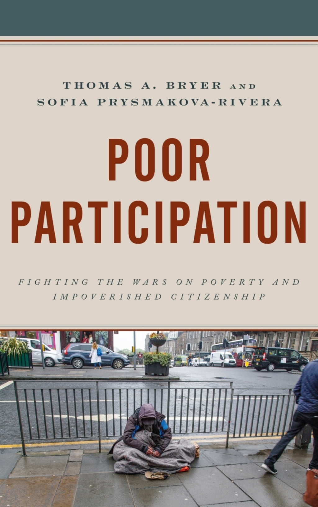 Poor Participation Fighting the Wars on Poverty and Impoverished Citizenship 1st Edition â€“ PDF/EPUB Version Downloadable