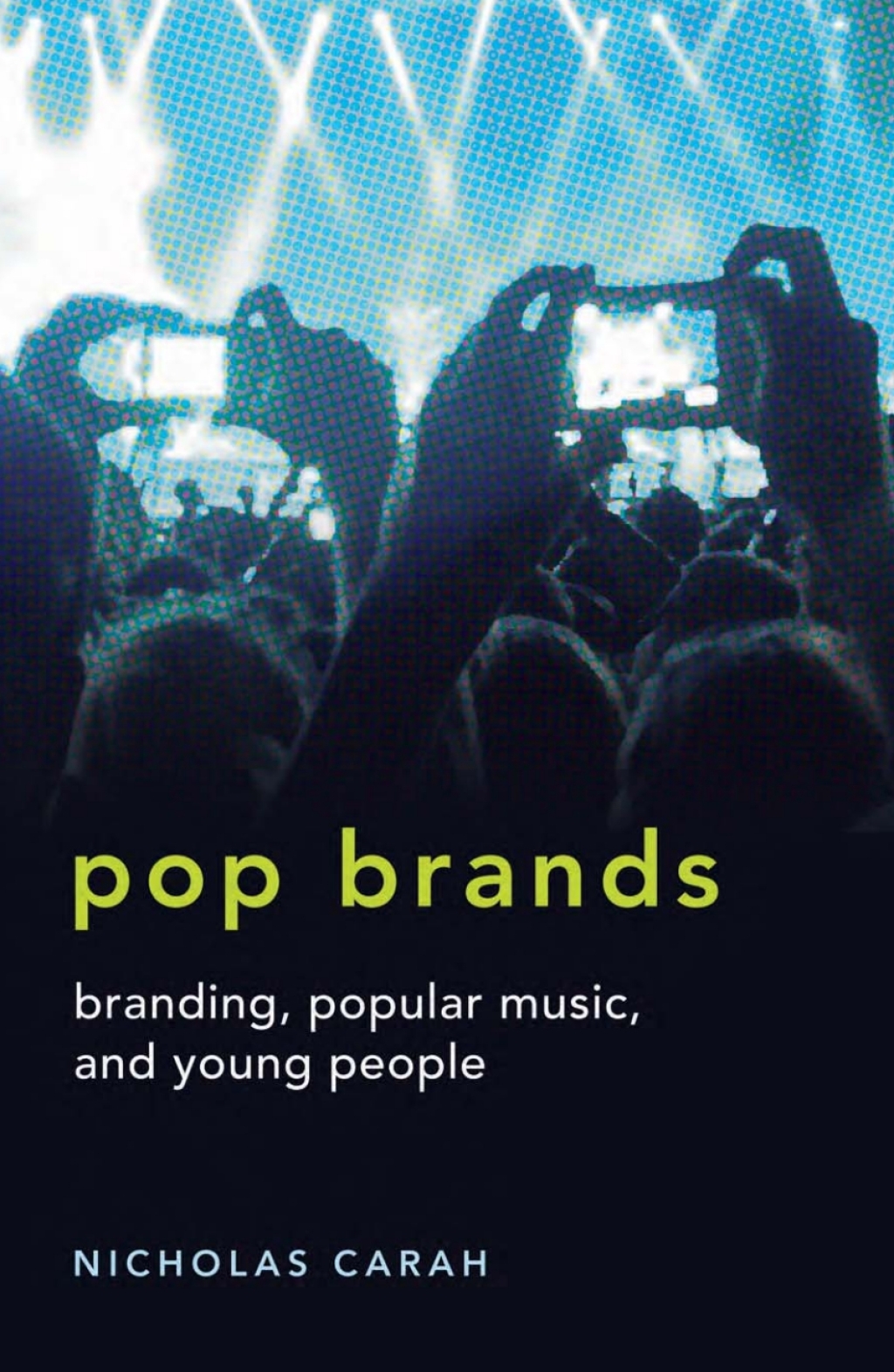 Pop Brands Branding, Popular Music, and Young People 1st Edition â€“ PDF/EPUB Version Downloadable