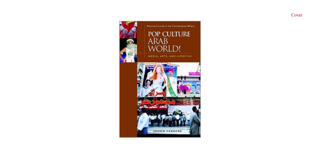 Pop Culture Arab World! Media, Arts, and Lifestyle 1st Edition â€“ PDF/EPUB Version Downloadable