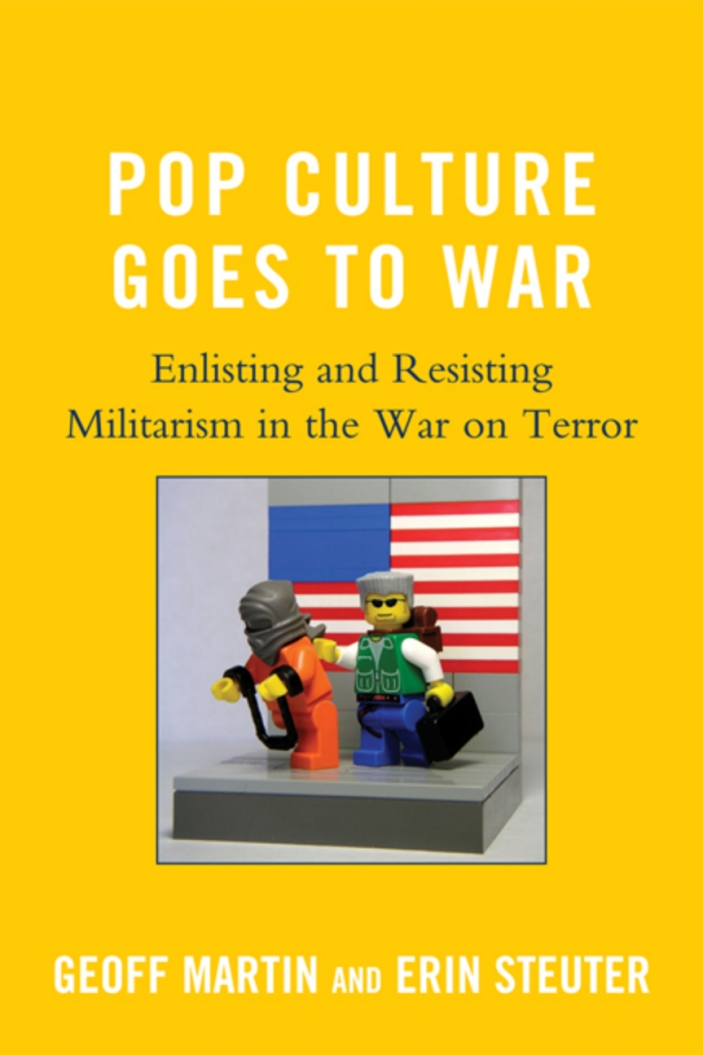 Pop Culture Goes to War Enlisting and Resisting Militarism in the War on Terror 1st Edition â€“ PDF/EPUB Version Downloadable