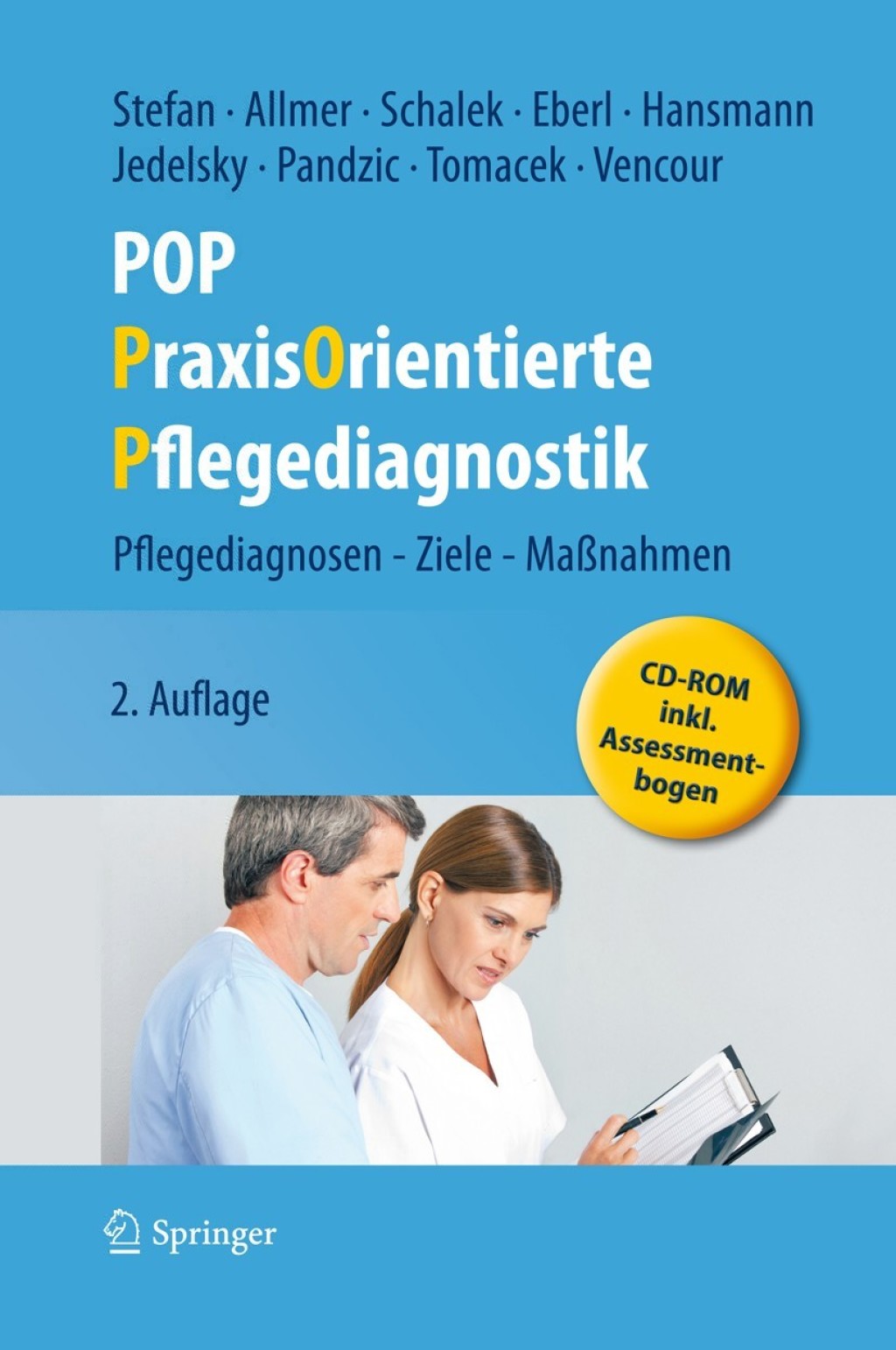 POP - PraxisOrientierte Pflegediagnostik Pflegediagnosen - Ziele - MaÃŸnahmen 2nd Edition â€“ PDF/EPUB Version Downloadable