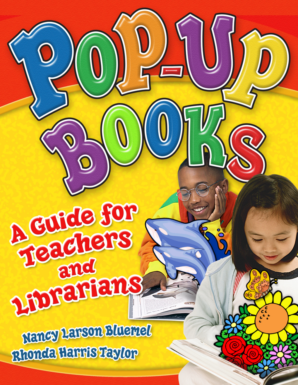 Pop-Up Books A Guide for Teachers and Librarians 1st Edition â€“ PDF/EPUB Version Downloadable