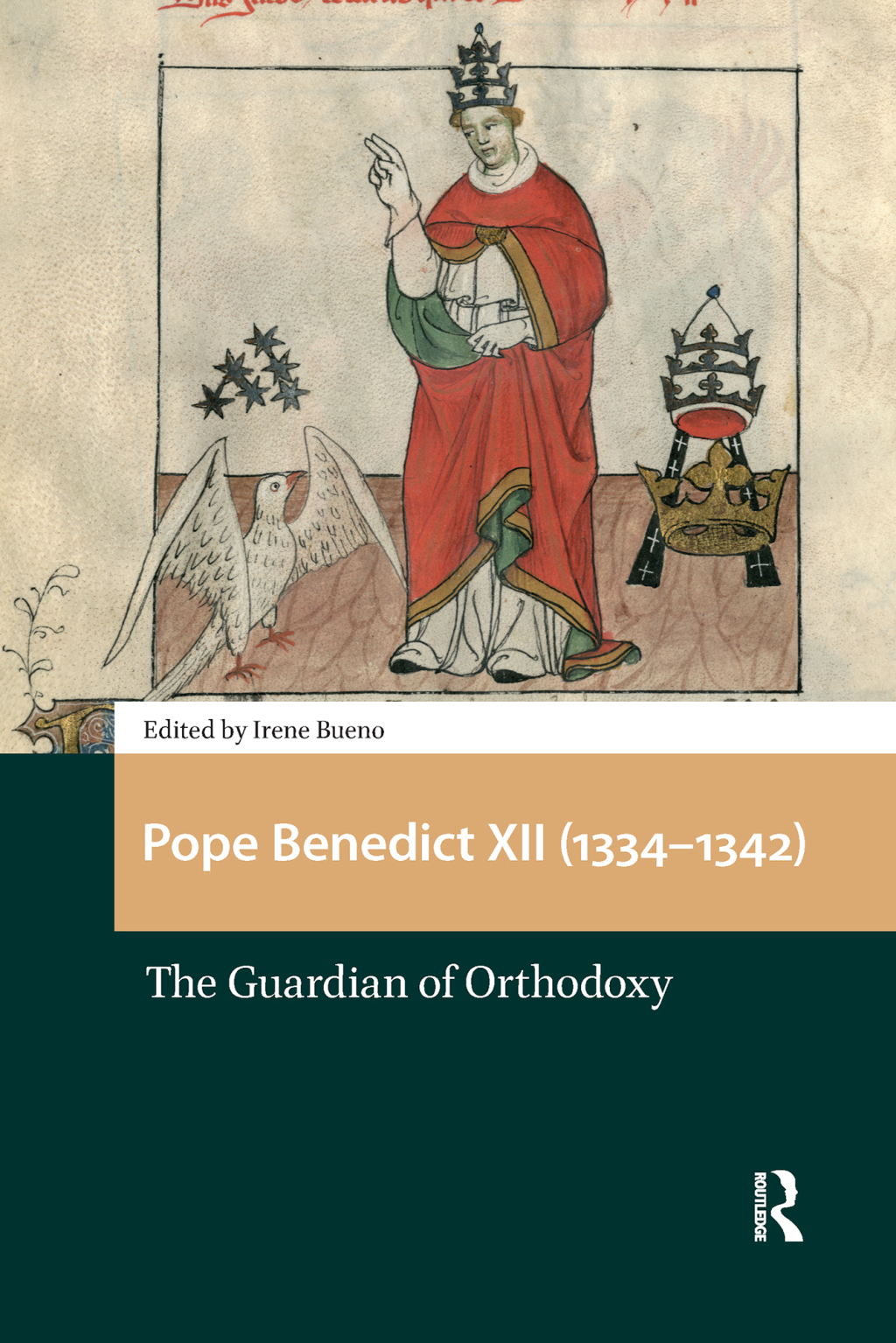 Pope Benedict XII (1334-1342) The Guardian of Orthodoxy 1st Edition â€“ PDF/EPUB Version Downloadable