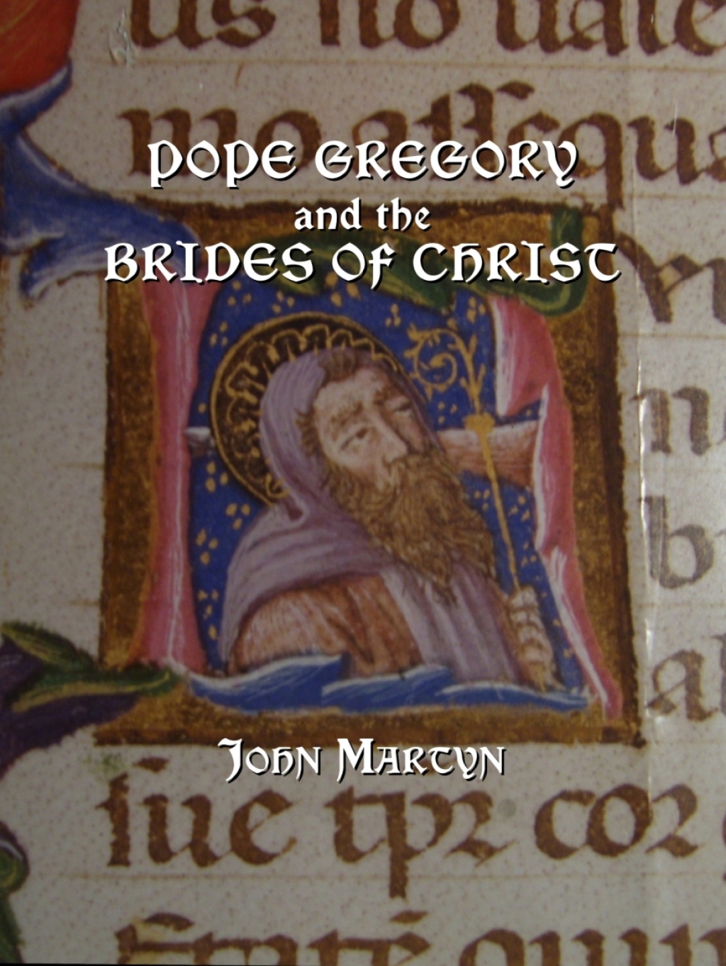 Pope Gregory and the Brides of Christ 1st Edition â€“ PDF/EPUB Version Downloadable