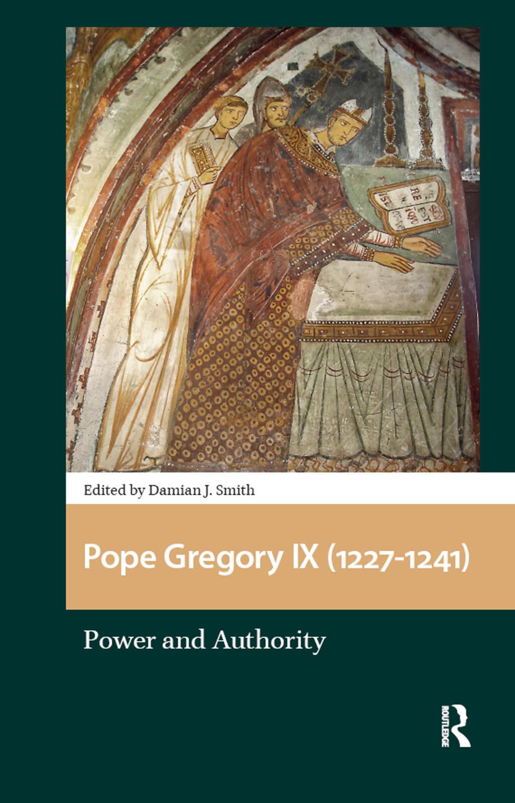 Pope Gregory IX (1227-1241) Power and Authority 1st Edition â€“ PDF/EPUB Version Downloadable