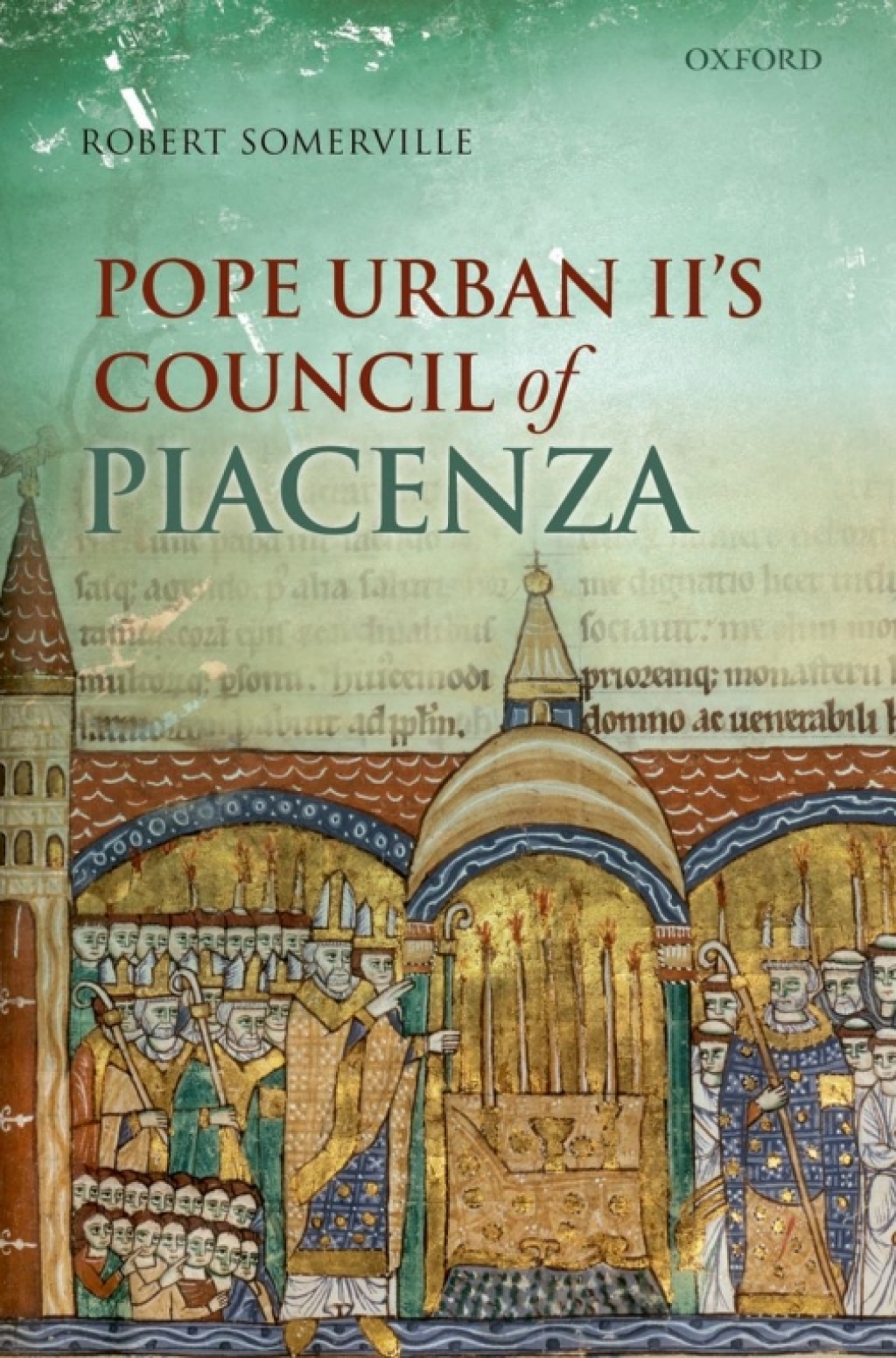 Pope Urban II's Council of Piacenza  â€“ PDF/EPUB Version Downloadable
