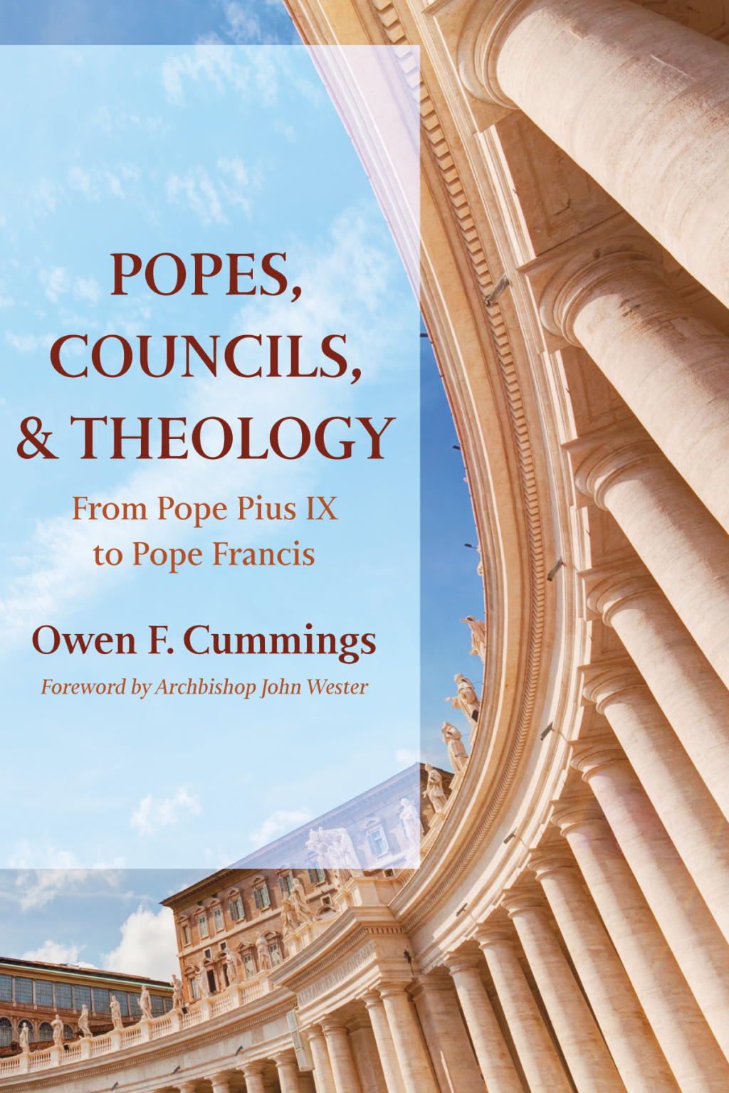 Popes, Councils, and Theology From Pope Pius IX to Pope Francis  â€“ PDF/EPUB Version Downloadable