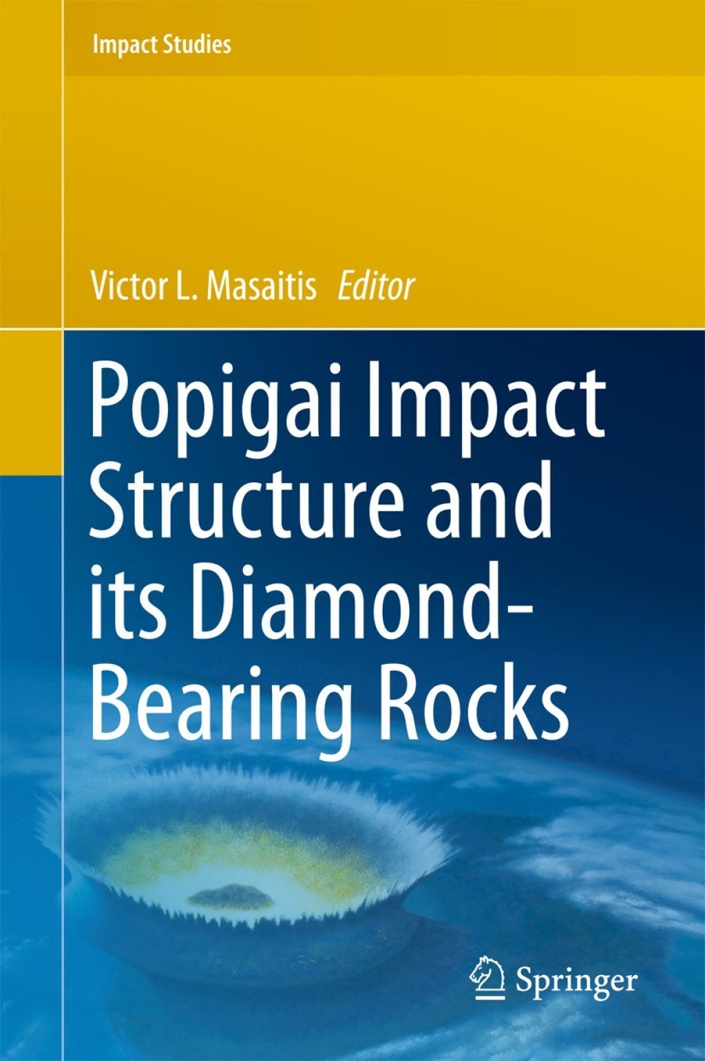 Popigai Impact Structure and its Diamond-Bearing Rocks  â€“ PDF/EPUB Version Downloadable