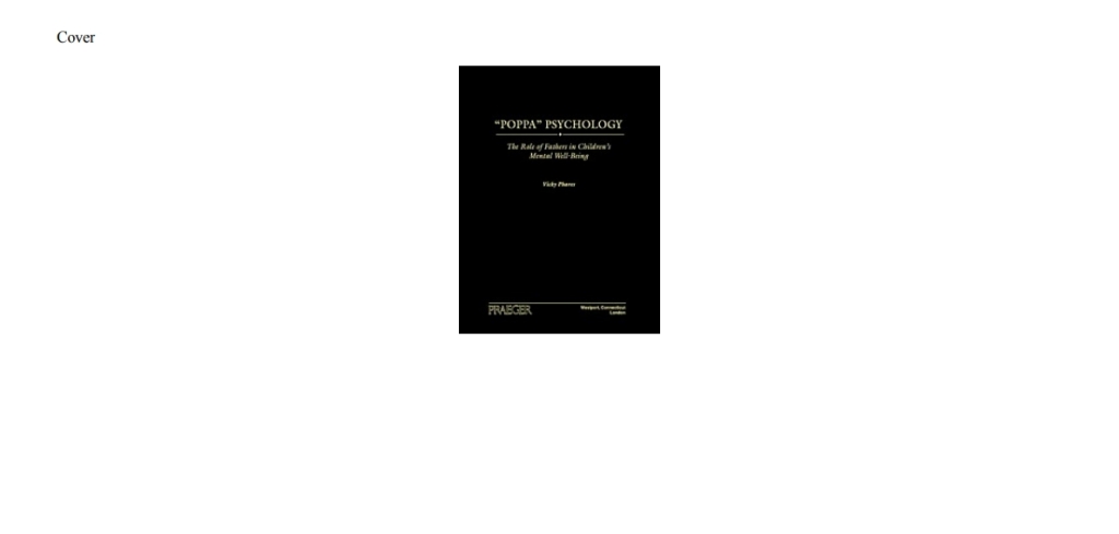 Poppa Psychology The Role of Fathers in Children's Mental Well-Being 1st Edition â€“ PDF/EPUB Version Downloadable