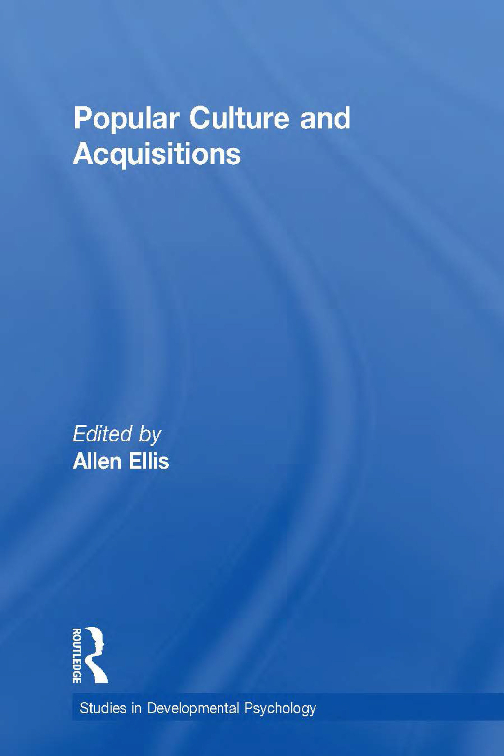 Popular Culture and Acquisitions 1st Edition â€“ PDF/EPUB Version Downloadable
