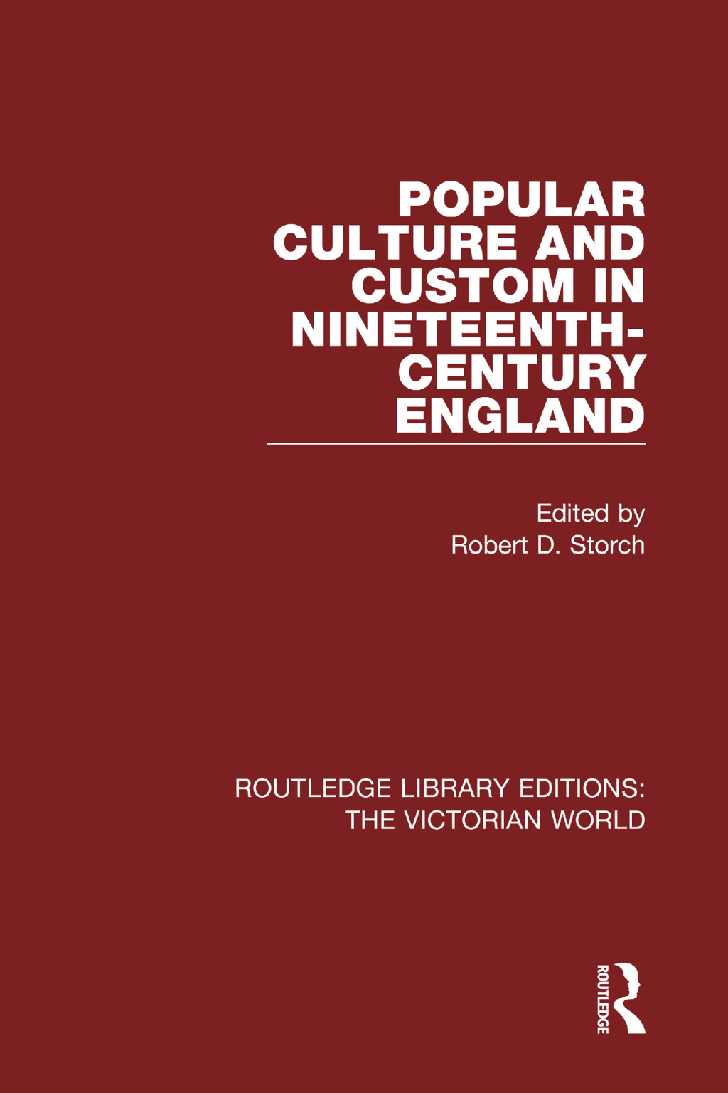 Popular Culture and Custom in Nineteenth-Century England 1st Edition â€“ PDF/EPUB Version Downloadable