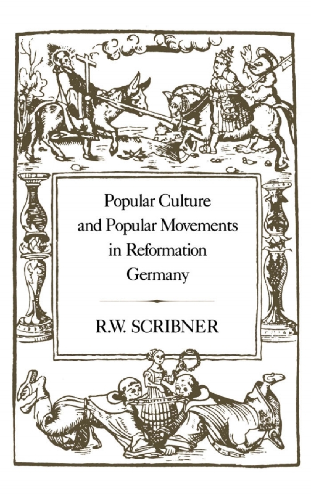 Popular Culture and Popular Movements in Reformation Germany 1st Edition â€“ PDF/EPUB Version Downloadable