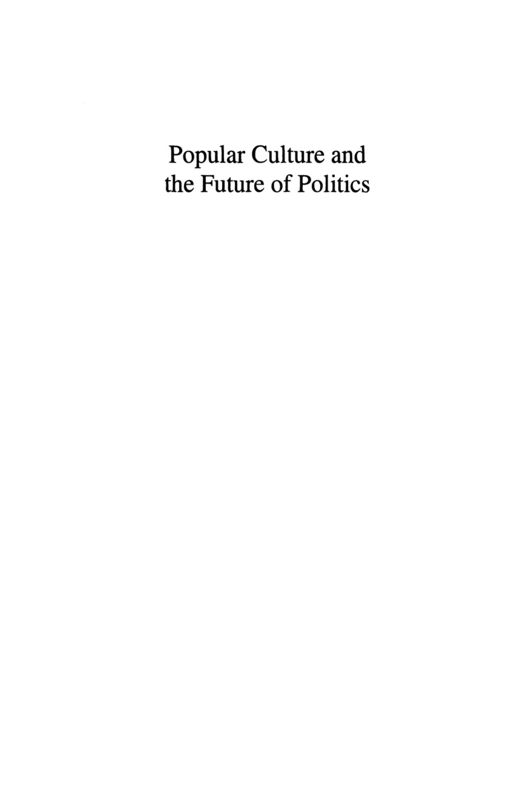 Popular Culture and the Future of Politics Cultural Studies and the Tao of South Park 1st Edition â€“ PDF/EPUB Version Downloadable