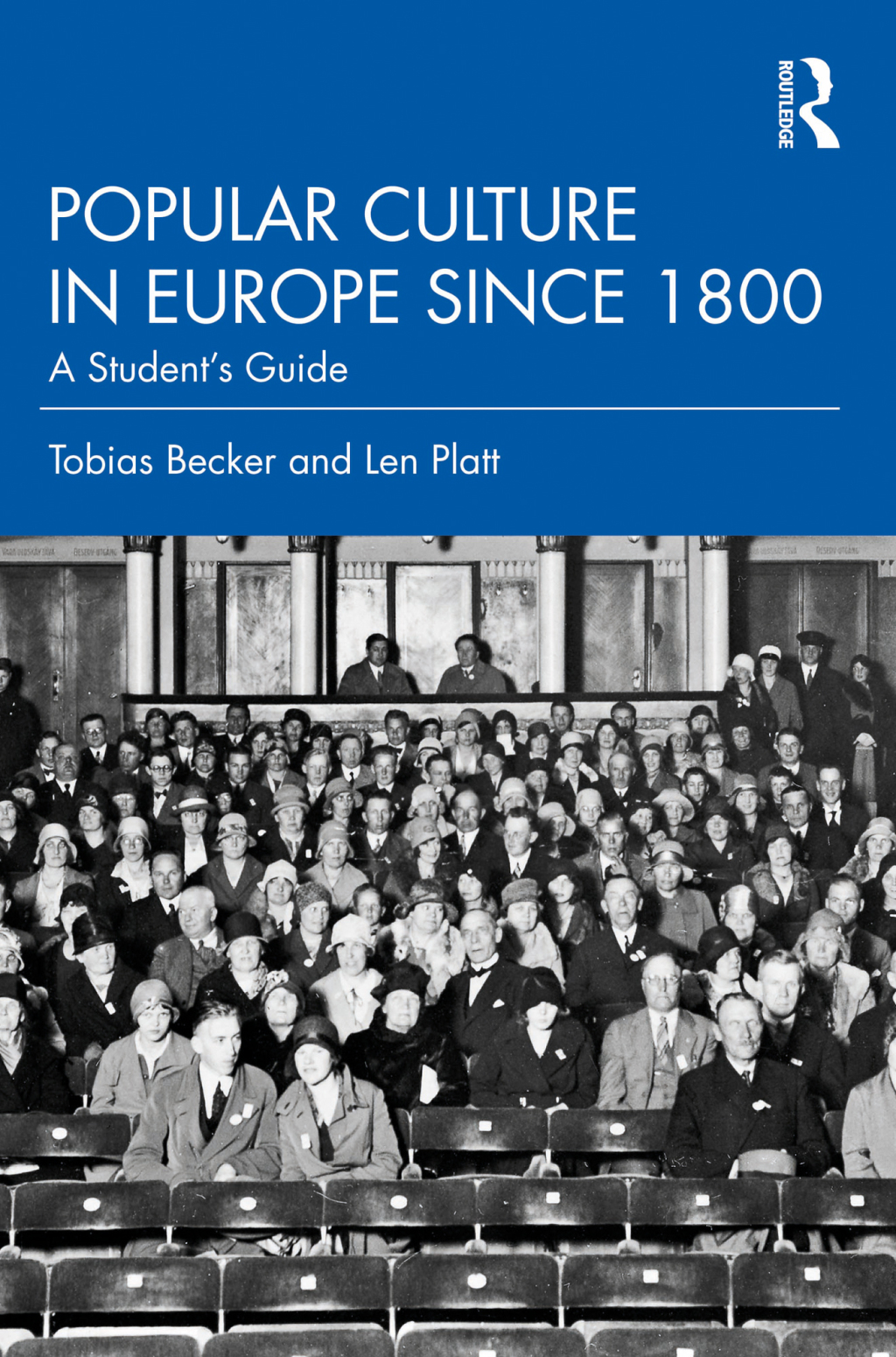 Popular Culture in Europe since 1800 A Student's Guide 1st Edition â€“ PDF/EPUB Version Downloadable
