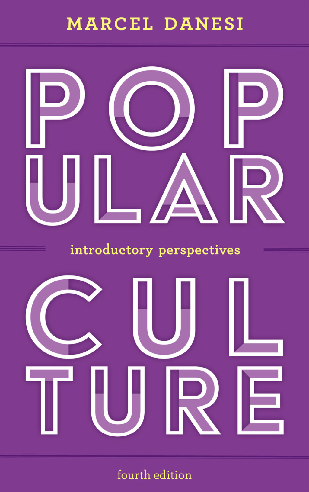 Popular Culture Introductory Perspectives 4th Edition â€“ PDF/EPUB Version Downloadable
