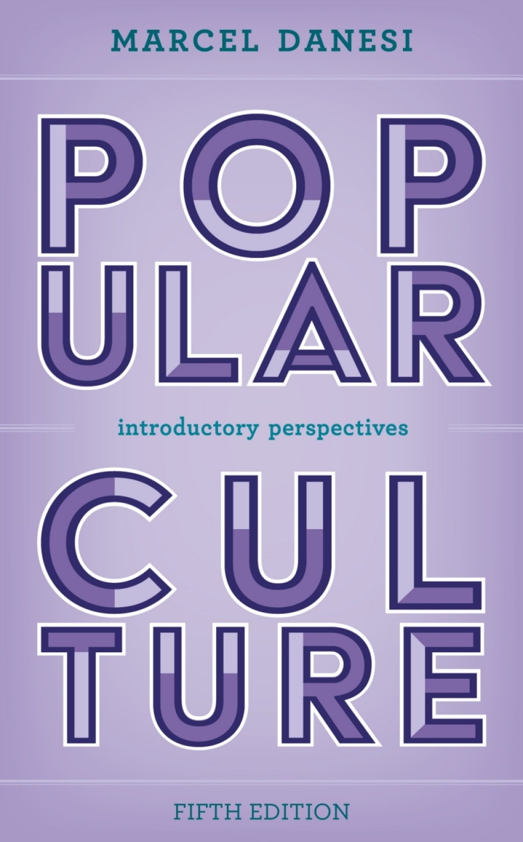 Popular Culture Introductory Perspectives 5th Edition â€“ PDF/EPUB Version Downloadable