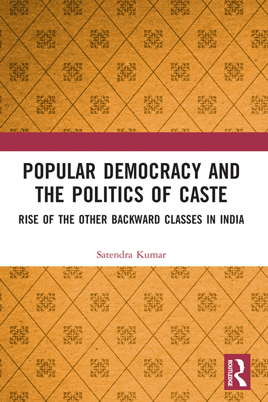 Popular Democracy and the Politics of Caste Rise of the Other Backward Classes in India 1st Edition â€“ PDF/EPUB Version Downloadable