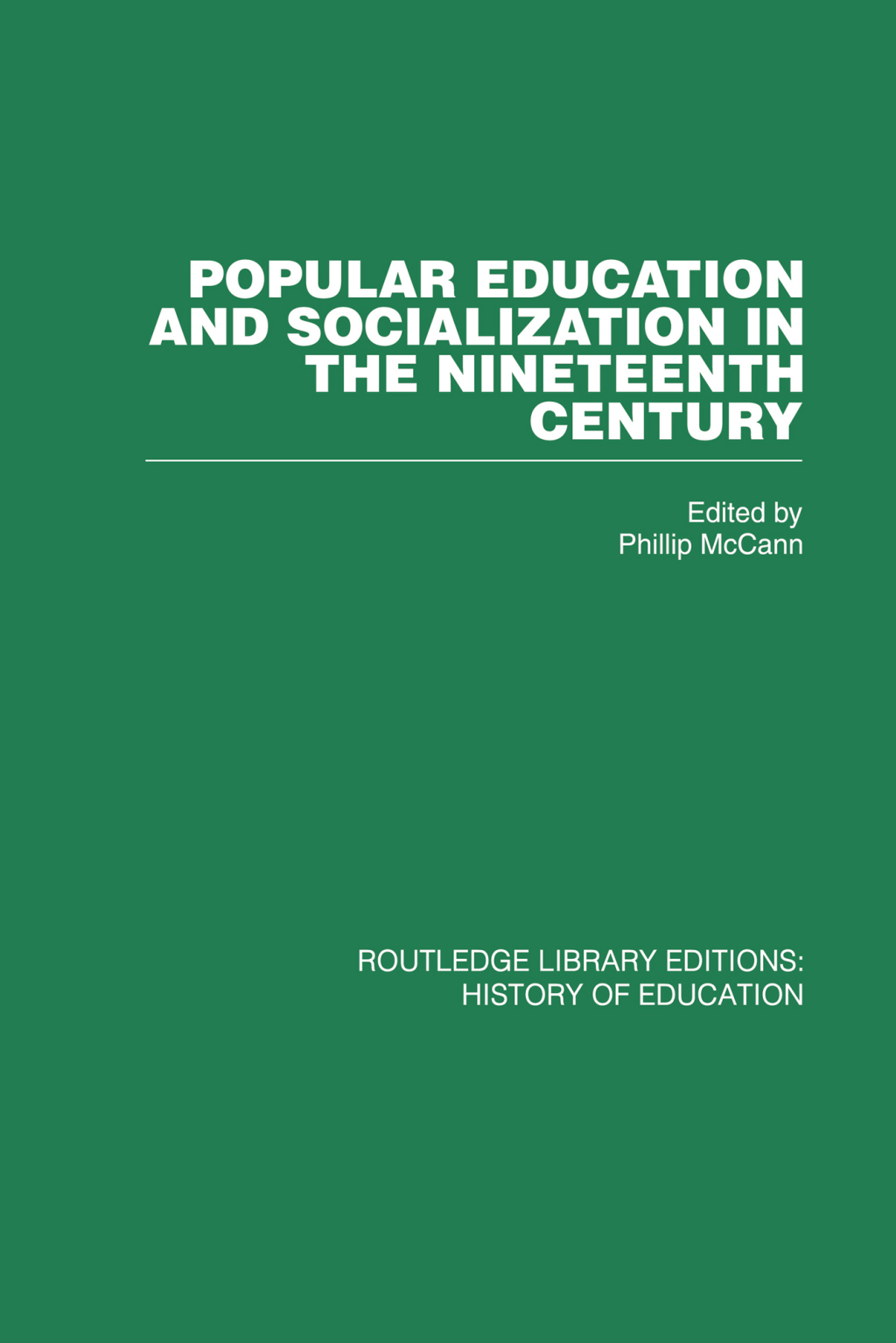 Popular Education and Socialization in the Nineteenth Century 1st Edition â€“ PDF/EPUB Version Downloadable