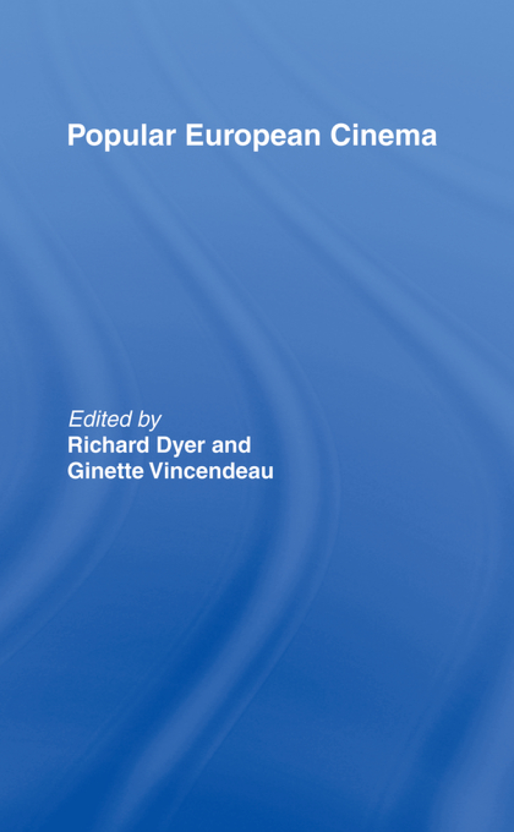 Popular European Cinema 1st Edition â€“ PDF/EPUB Version Downloadable