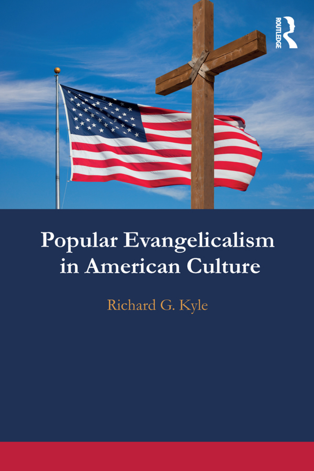 Popular Evangelicalism in American Culture 1st Edition â€“ PDF/EPUB Version Downloadable