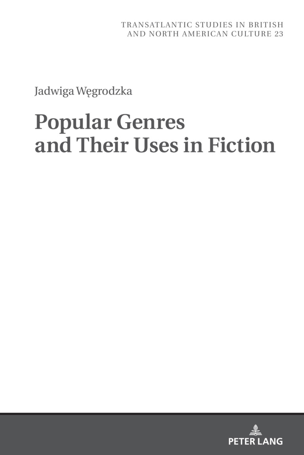 Popular Genres and Their Uses in Fiction 1st Edition â€“ PDF/EPUB Version Downloadable