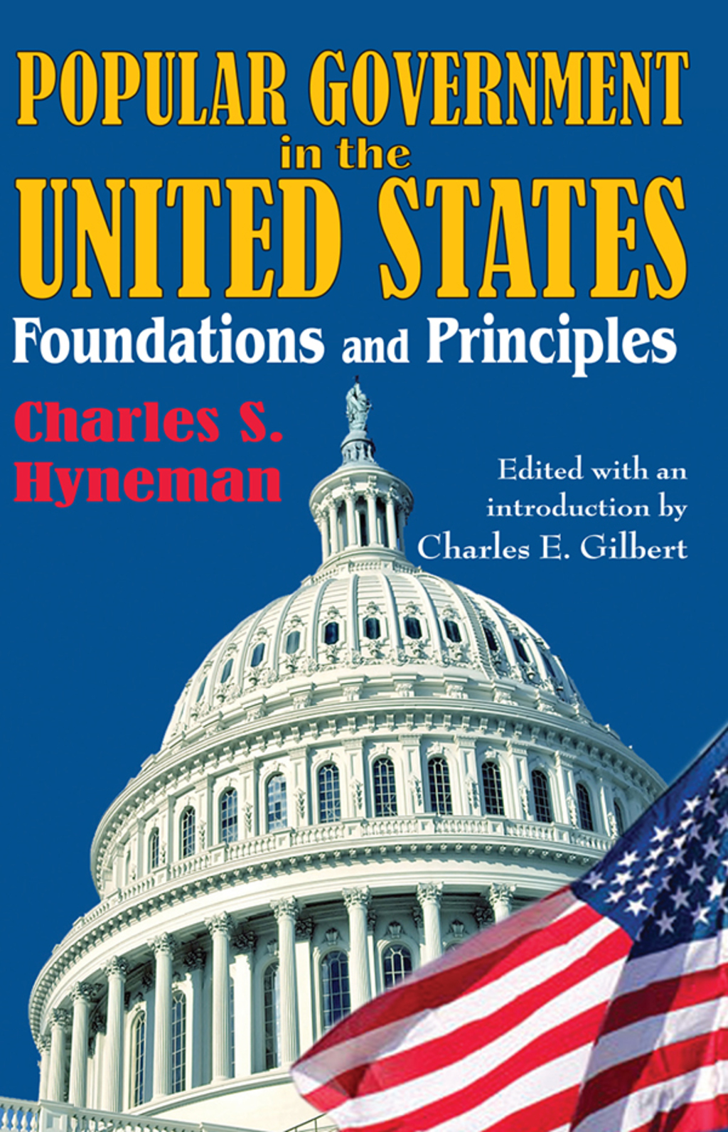 Popular Government in the United States Foundations and Principles 1st Edition â€“ PDF/EPUB Version Downloadable