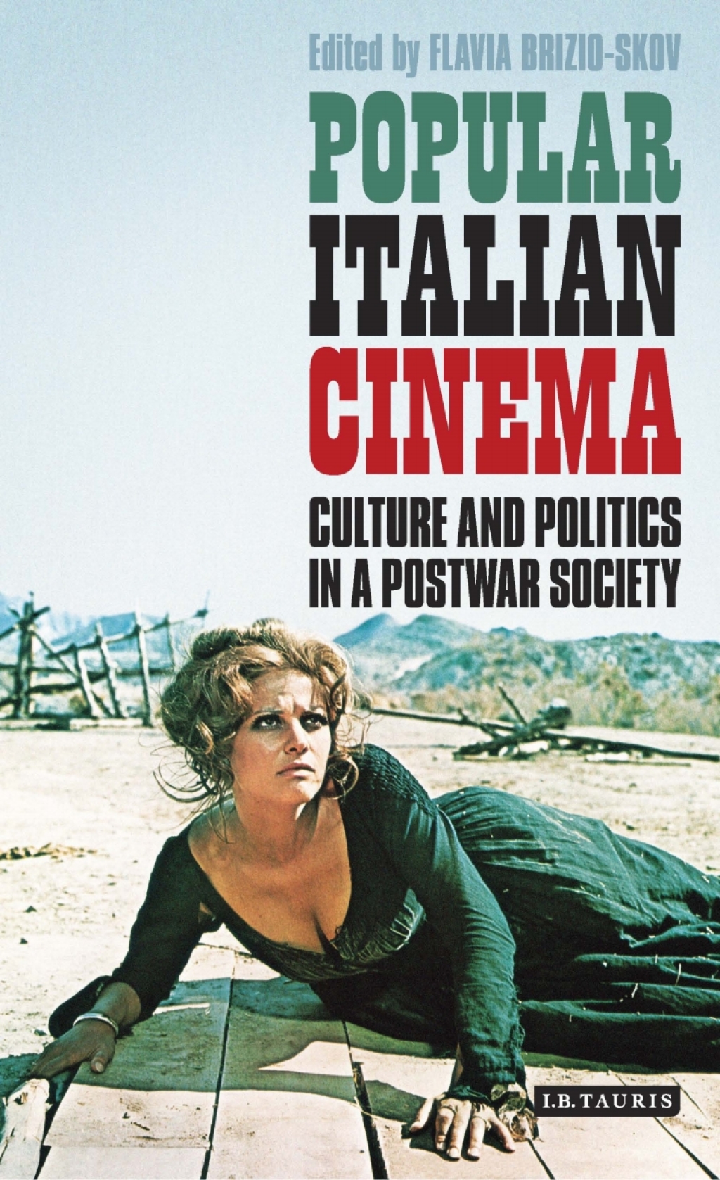 Popular Italian Cinema Culture and Politics in a Postwar Society 1st Edition â€“ PDF/EPUB Version Downloadable