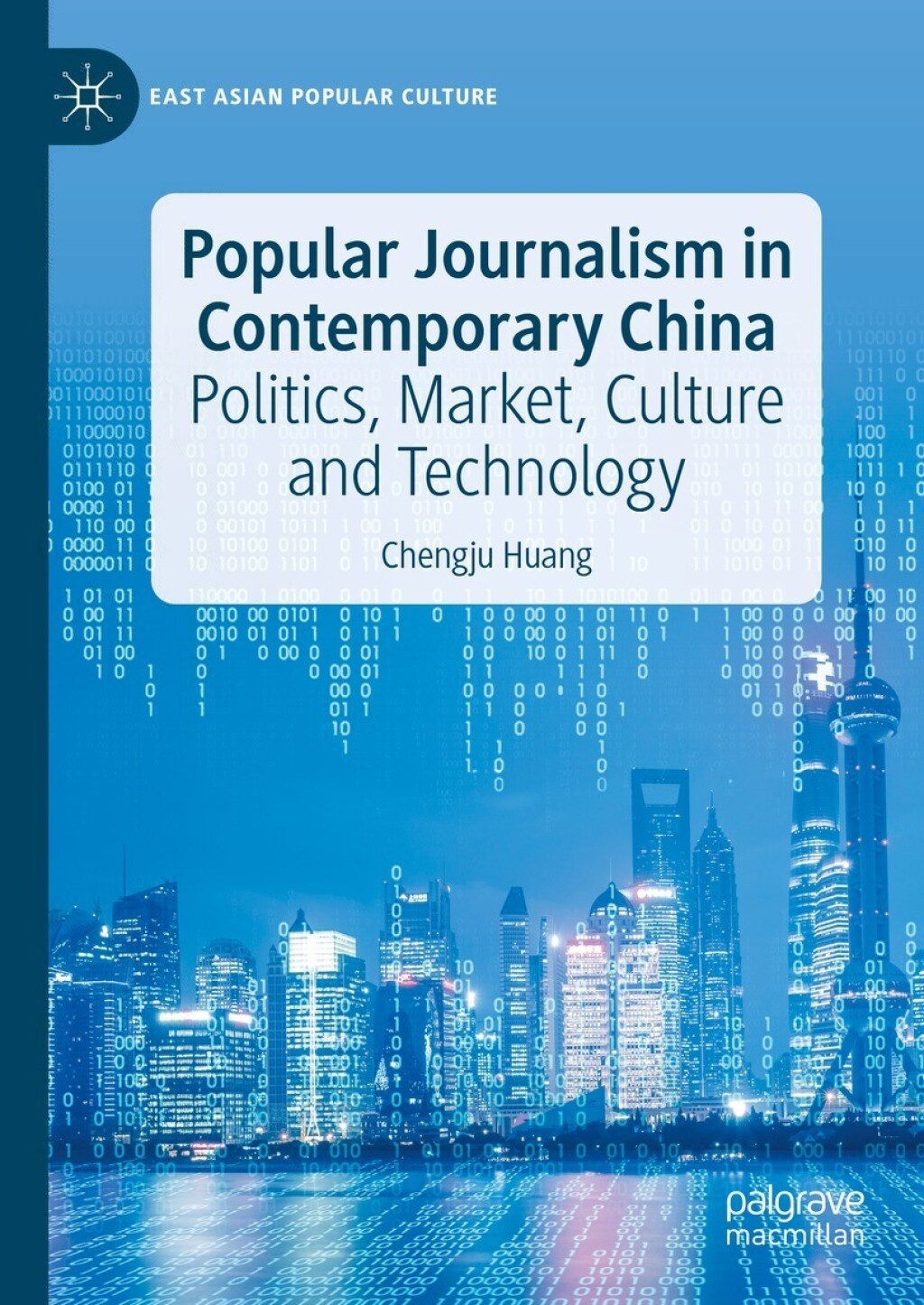 Popular Journalism in Contemporary China Politics, Market, Culture and Technology  â€“ PDF/EPUB Version Downloadable