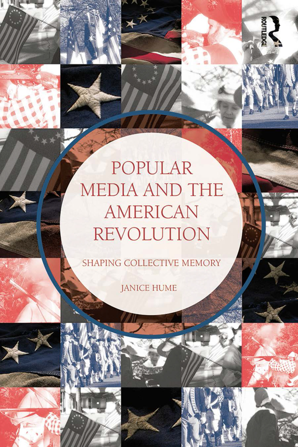 Popular Media and the American Revolution Shaping Collective Memory 1st Edition â€“ PDF/EPUB Version Downloadable
