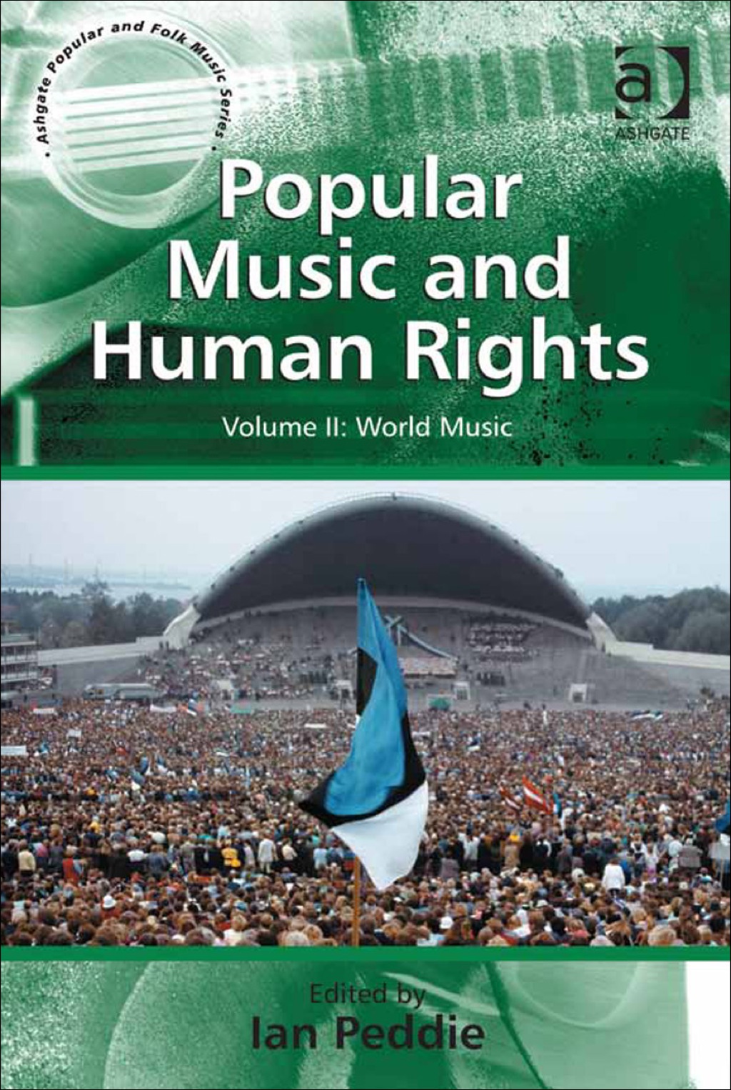 Popular Music and Human Rights: Volume II: World Music  â€“ PDF/EPUB Version Downloadable