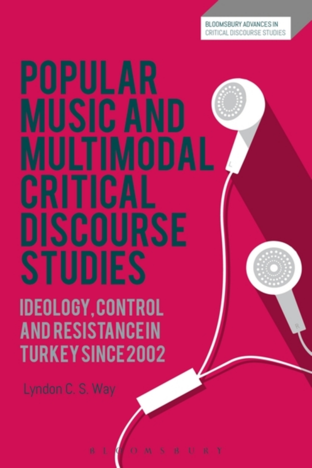 Popular Music and Multimodal Critical Discourse Studies Ideology, Control and Resistance in Turkey since 2002 1st Edition â€“ PDF/EPUB Version Downloadable