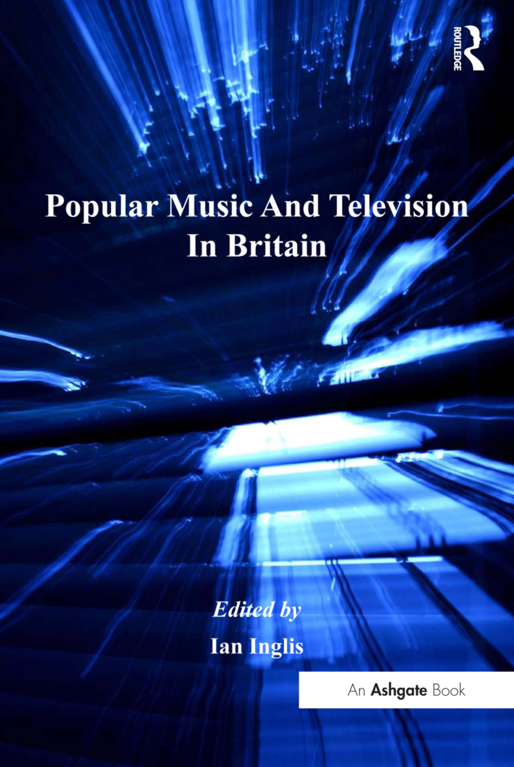 Popular Music And Television In Britain 1st Edition â€“ PDF/EPUB Version Downloadable