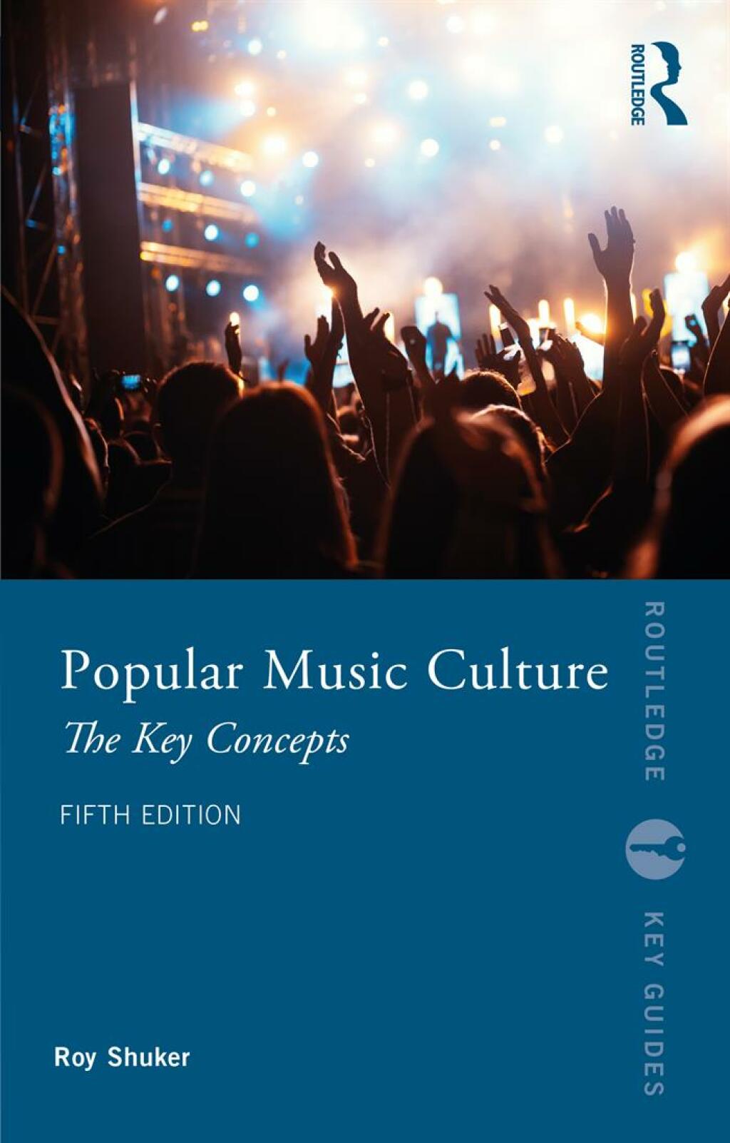 Popular Music Culture The Key Concepts 5th Edition â€“ PDF/EPUB Version Downloadable