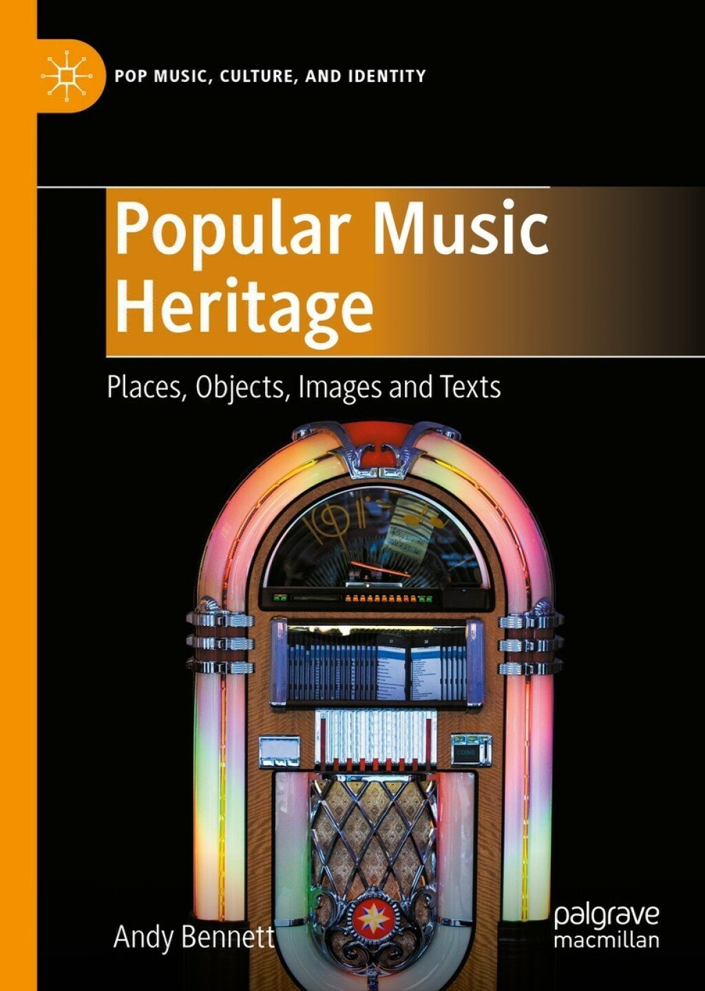 Popular Music Heritage Places, Objects, Images and Texts  â€“ PDF/EPUB Version Downloadable