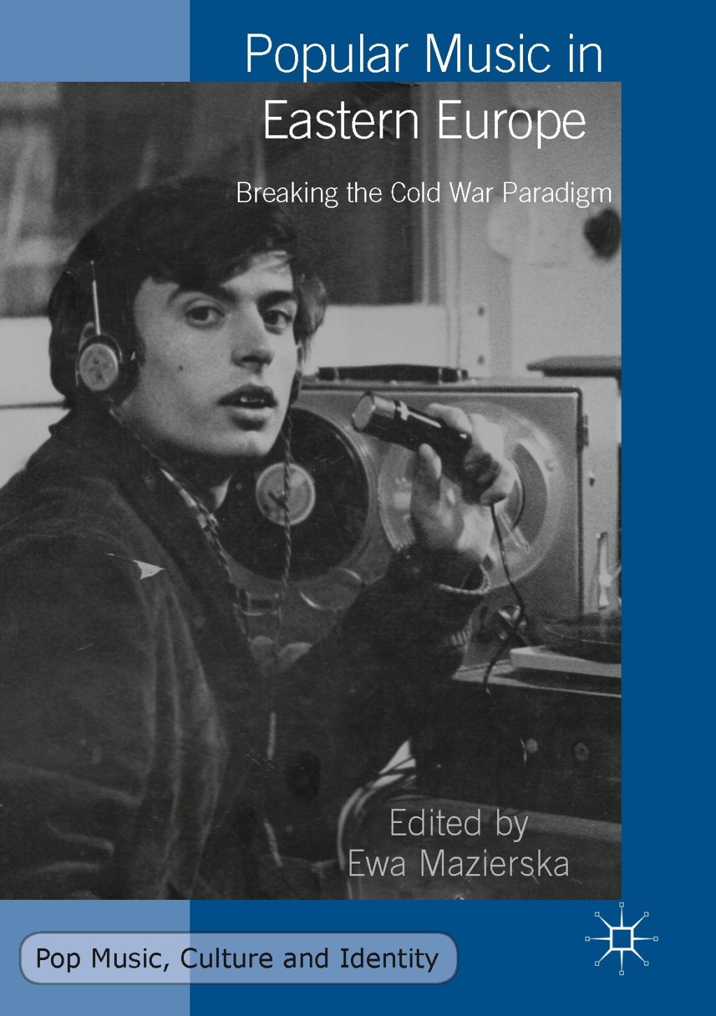 Popular Music in Eastern Europe Breaking the Cold War Paradigm  â€“ PDF/EPUB Version Downloadable
