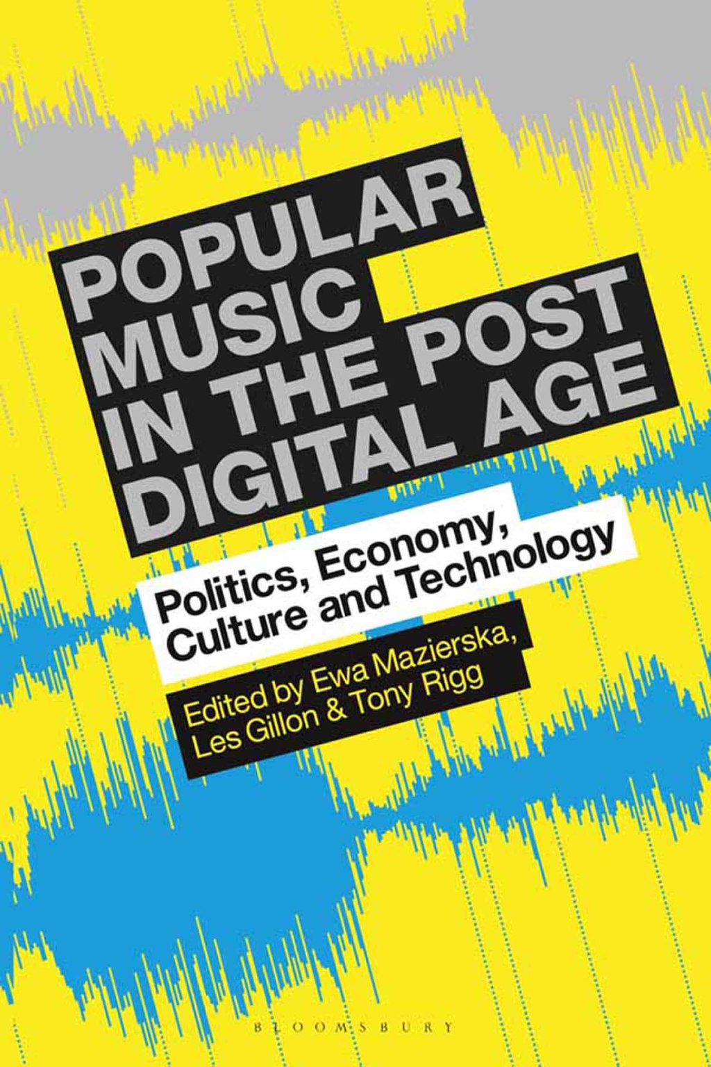 Popular Music in the Post-Digital Age Politics, Economy, Culture and Technology 1st Edition â€“ PDF/EPUB Version Downloadable