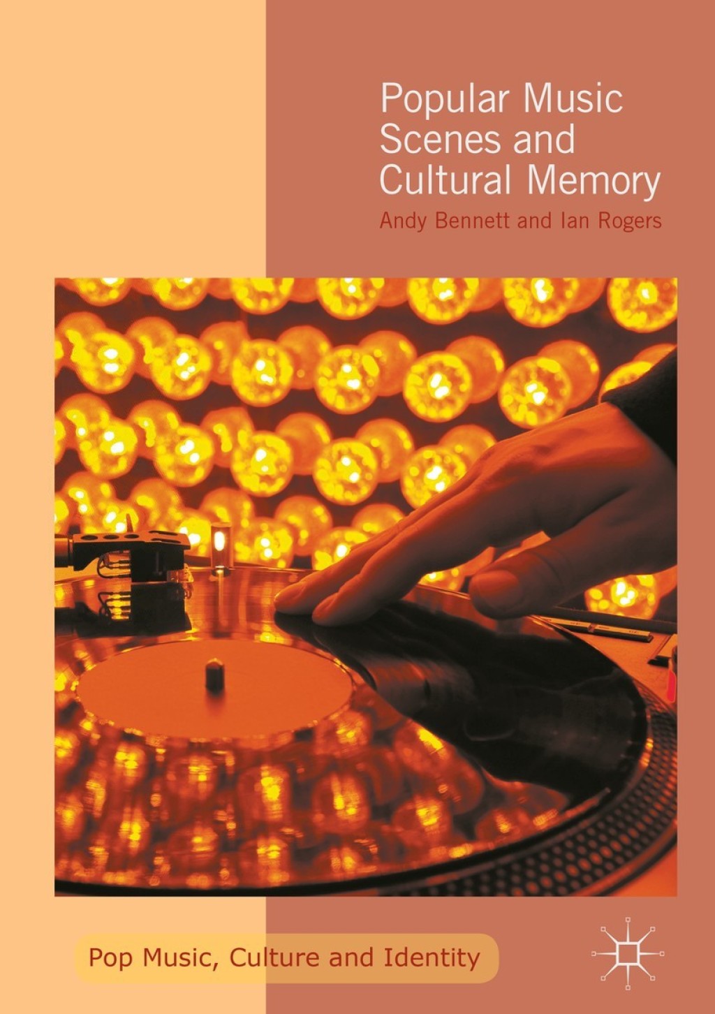 Popular Music Scenes and Cultural Memory  â€“ PDF/EPUB Version Downloadable