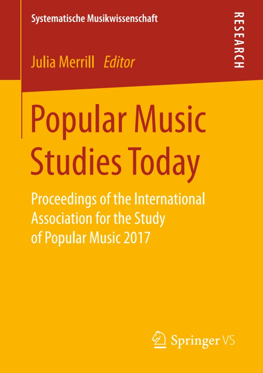 Popular Music Studies Today Proceedings of the International Association for the Study of Popular Music 2017  â€“ PDF/EPUB Version Downloadable
