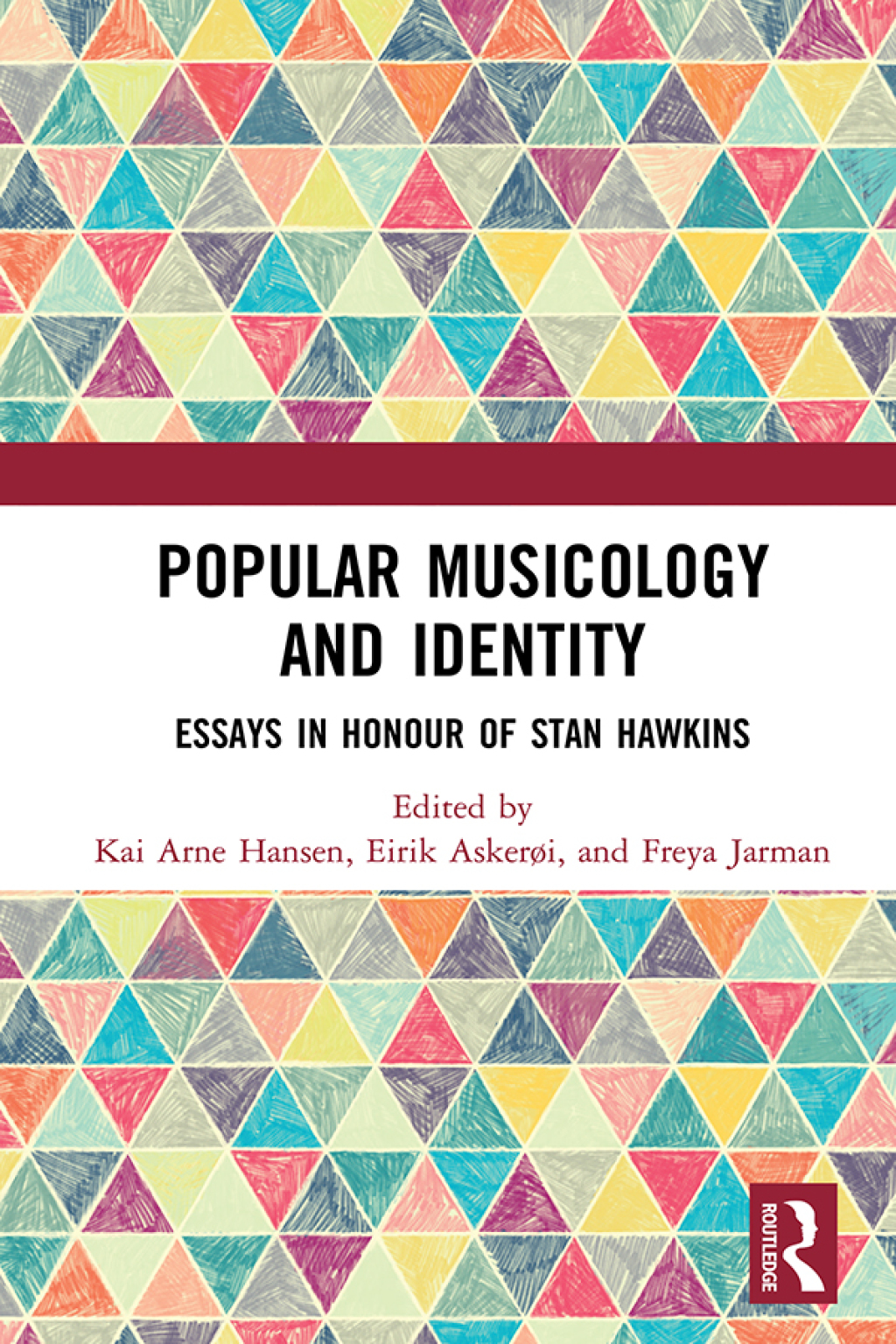 Popular Musicology and Identity Essays in Honour of Stan Hawkins 1st Edition â€“ PDF/EPUB Version Downloadable
