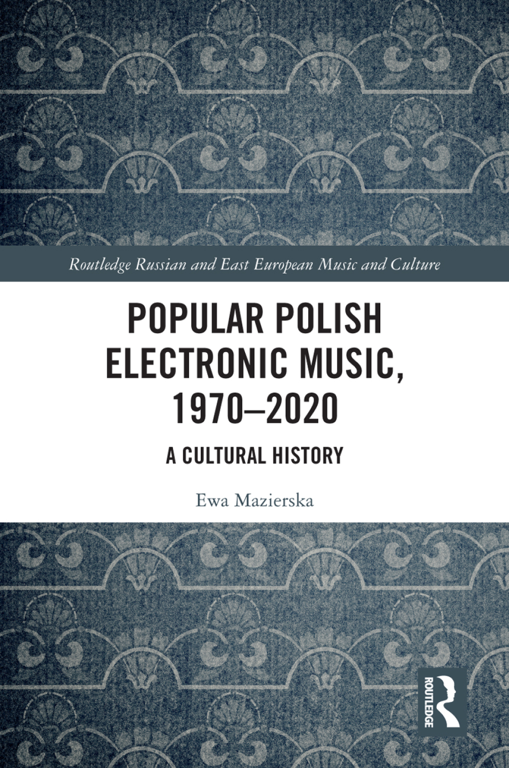 Popular Polish Electronic Music, 1970â€“2020 A Cultural History 1st Edition â€“ PDF/EPUB Version Downloadable
