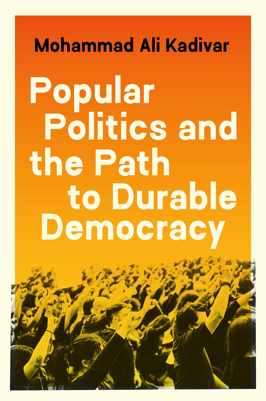 Popular Politics and the Path to Durable Democracy  â€“ PDF/EPUB Version Downloadable